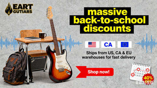 2025 Back-to-School Sale | EART Guitar | US/CA/EU Warehouse Shipping`